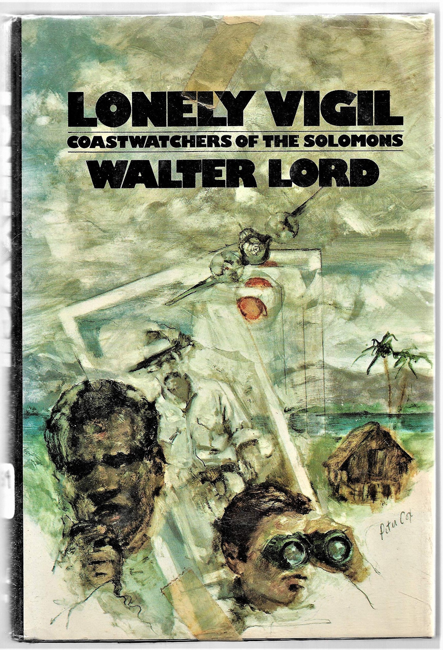 Lonely Vigil: Coastwatchers of the Solomons