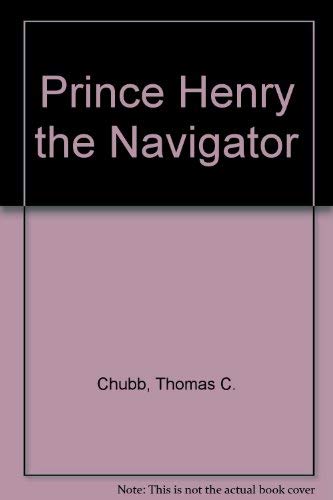 Prince Henry the Navigator and the Highways of the Sea - 5582