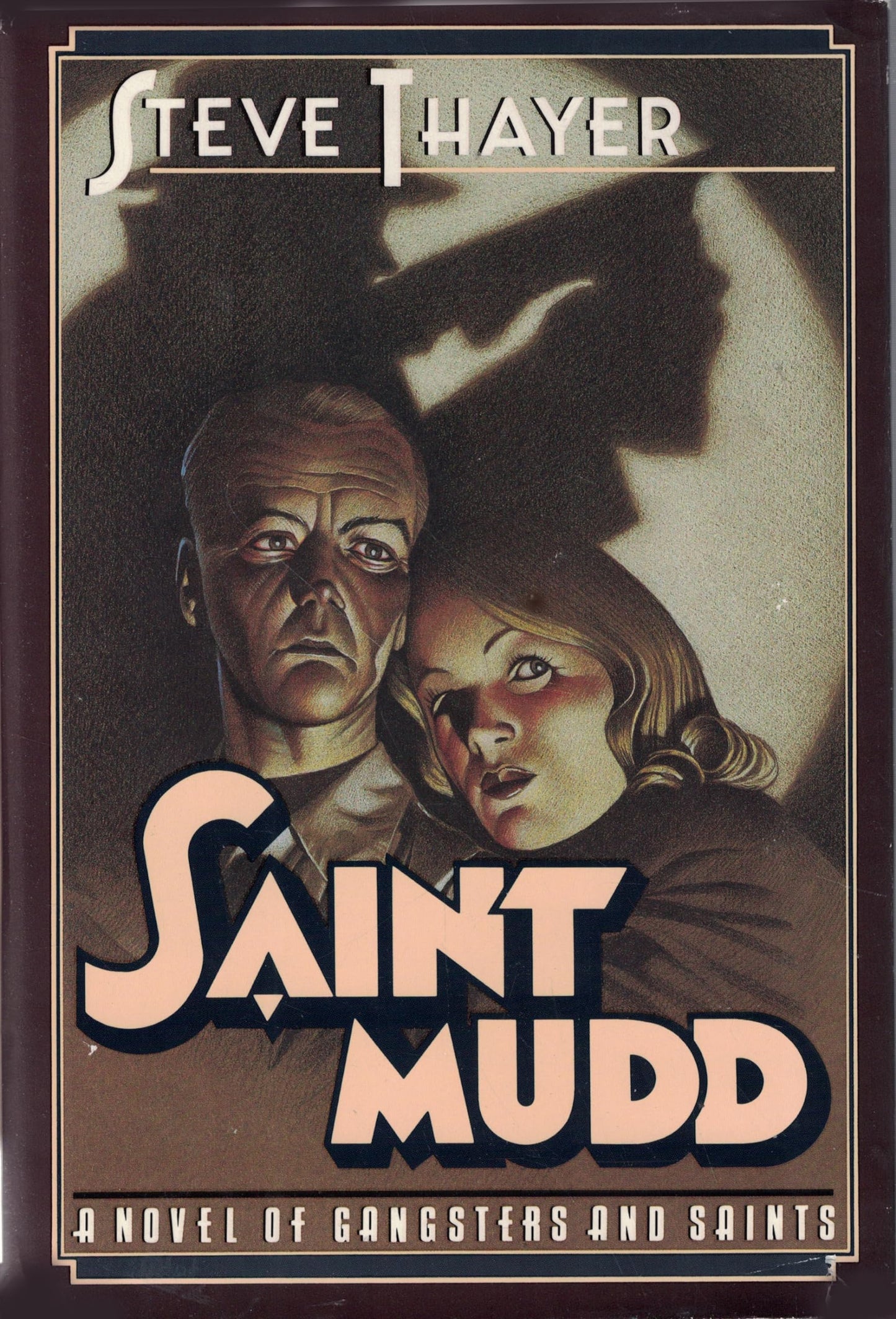 Saint Mudd: A Novel of Gangsters and Saints
