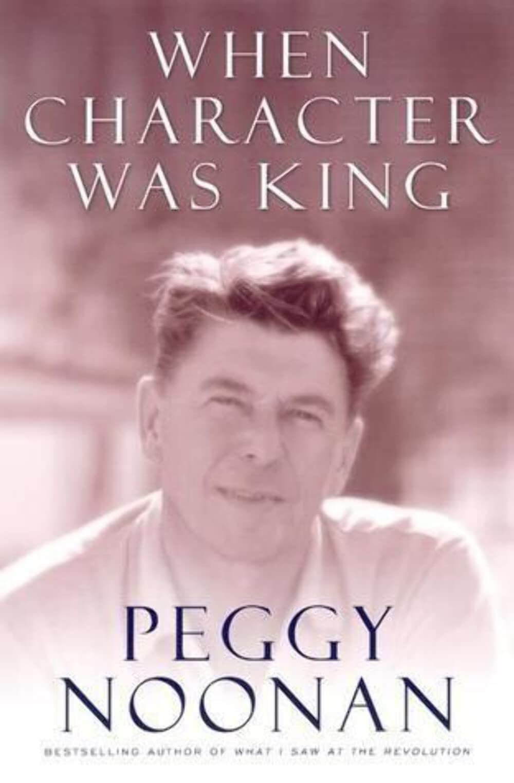 WHEN CHARACTER WAS KING: A STORY