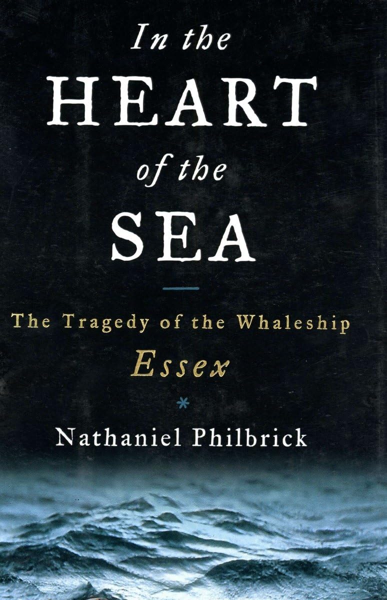 In the Heart of the Sea: The Tragedy of the Whaleship Essex - 827