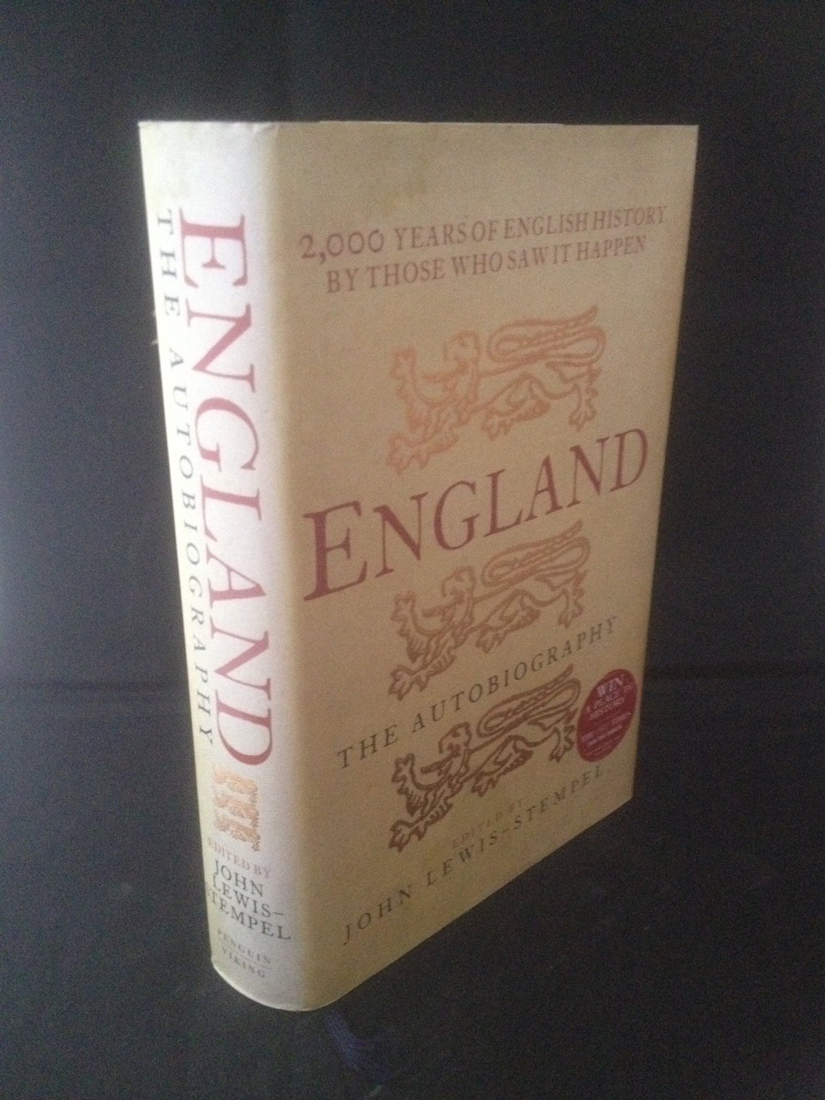 England: The Autobiography - 2,000 Years of English History by Those Who Saw It Happen