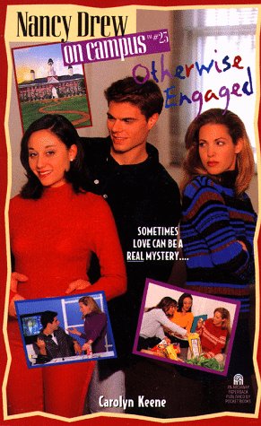 Otherwise Engaged (Nancy Drew on Campus #23) - 6702