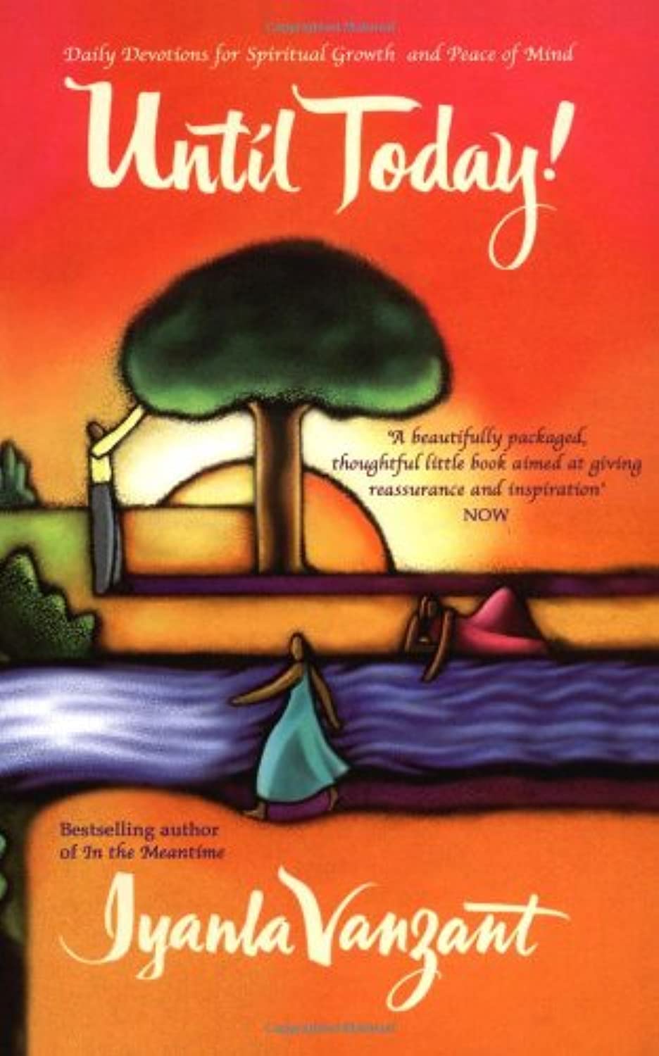 Until Today! : Daily Devotions for Spiritual Growth and Peace of Mind