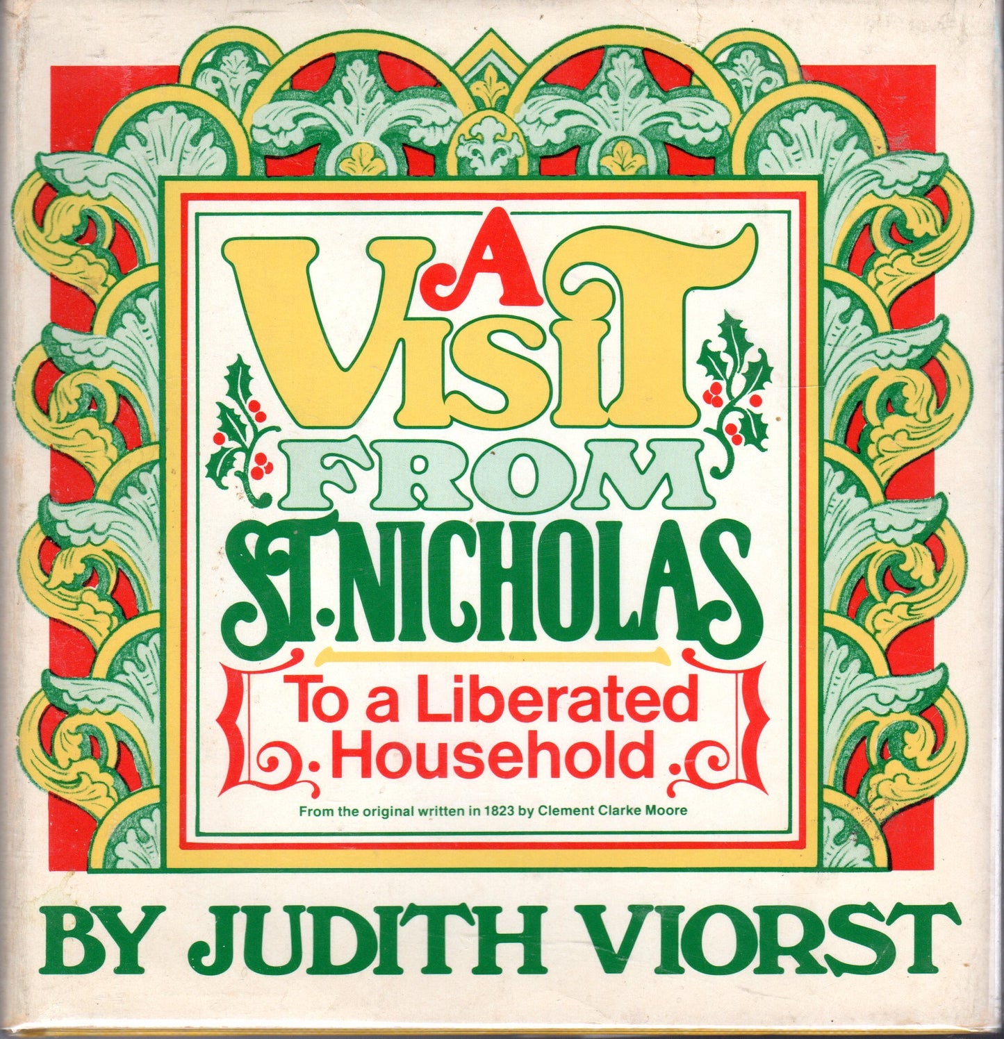A Visit from St. Nicholas to a Liberated Household