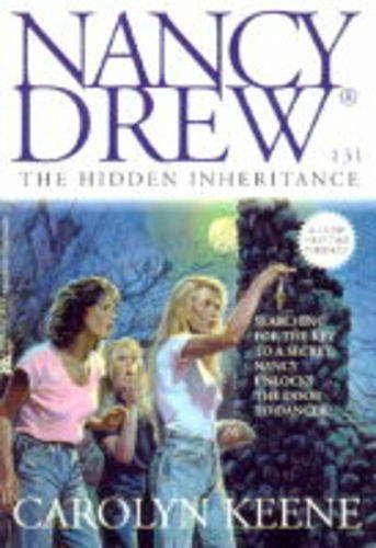 The HIDDEN INHERITANCE NANCY DREW 131