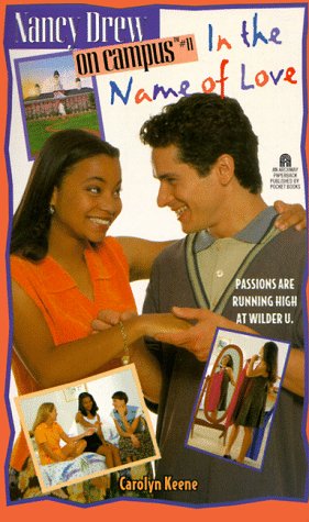 In the Name of Love (Nancy Drew on Campus #11)