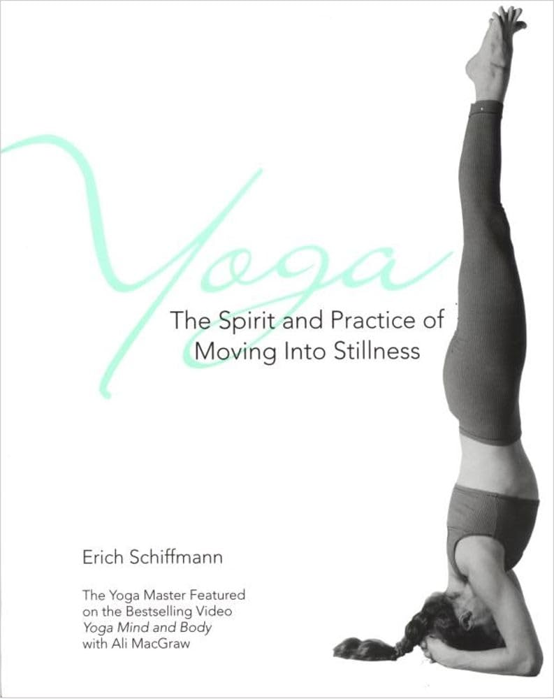 YOGA: THE SPIRIT AND PRACTICE OF
