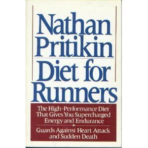 Diet for Runners: The High-Performance Diet that Gives You Supercharged Energy and Endurance