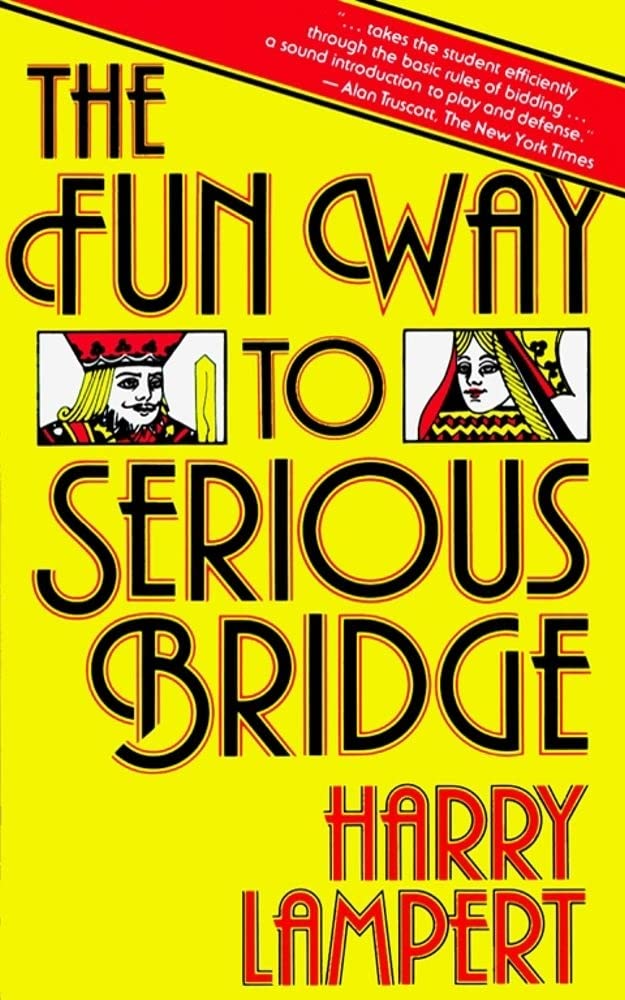 THE FUN WAY TO SERIOUS BRIDGE