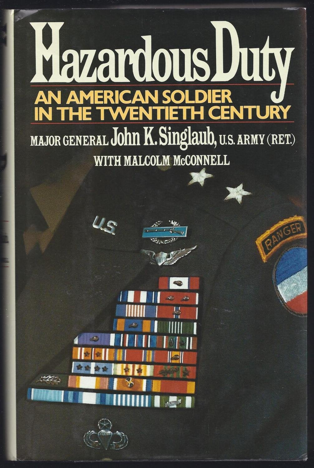 Hazardous Duty: An American Soldier in the Twentieth Century