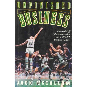 Unfinished Business: On and Off the Court With the 1990-91 Boston Celtics - 4270