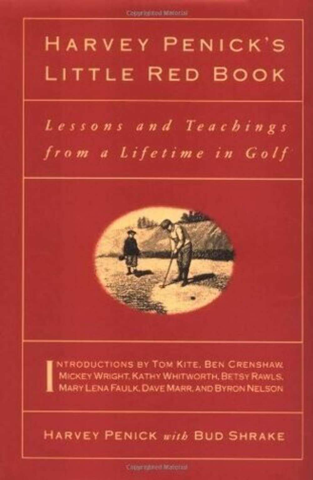 HARVEY PENICK'S LITTLE RED BOOK: - 9308