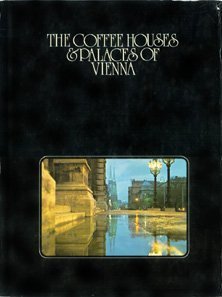 The Coffee Houses & Palaces of Vienna