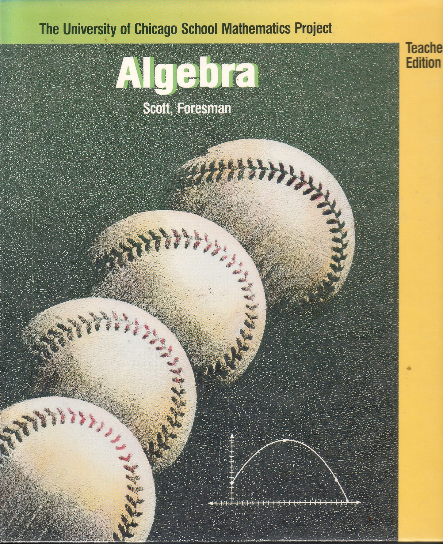 Algebra (The University of Chicago School Mathematics Project, Teacher's Edition)