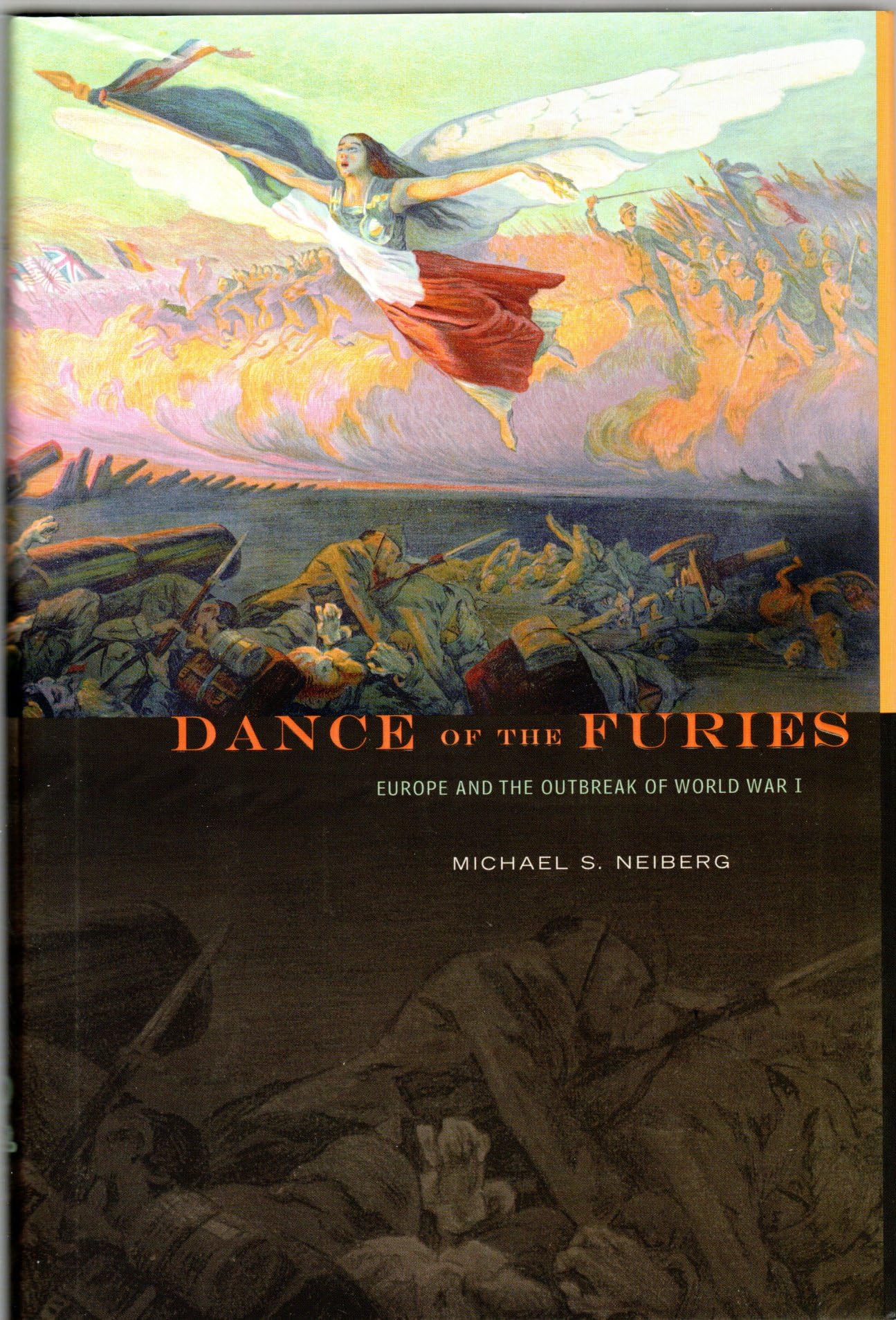 Dance of the Furies: Europe and the Outbreak of World War I