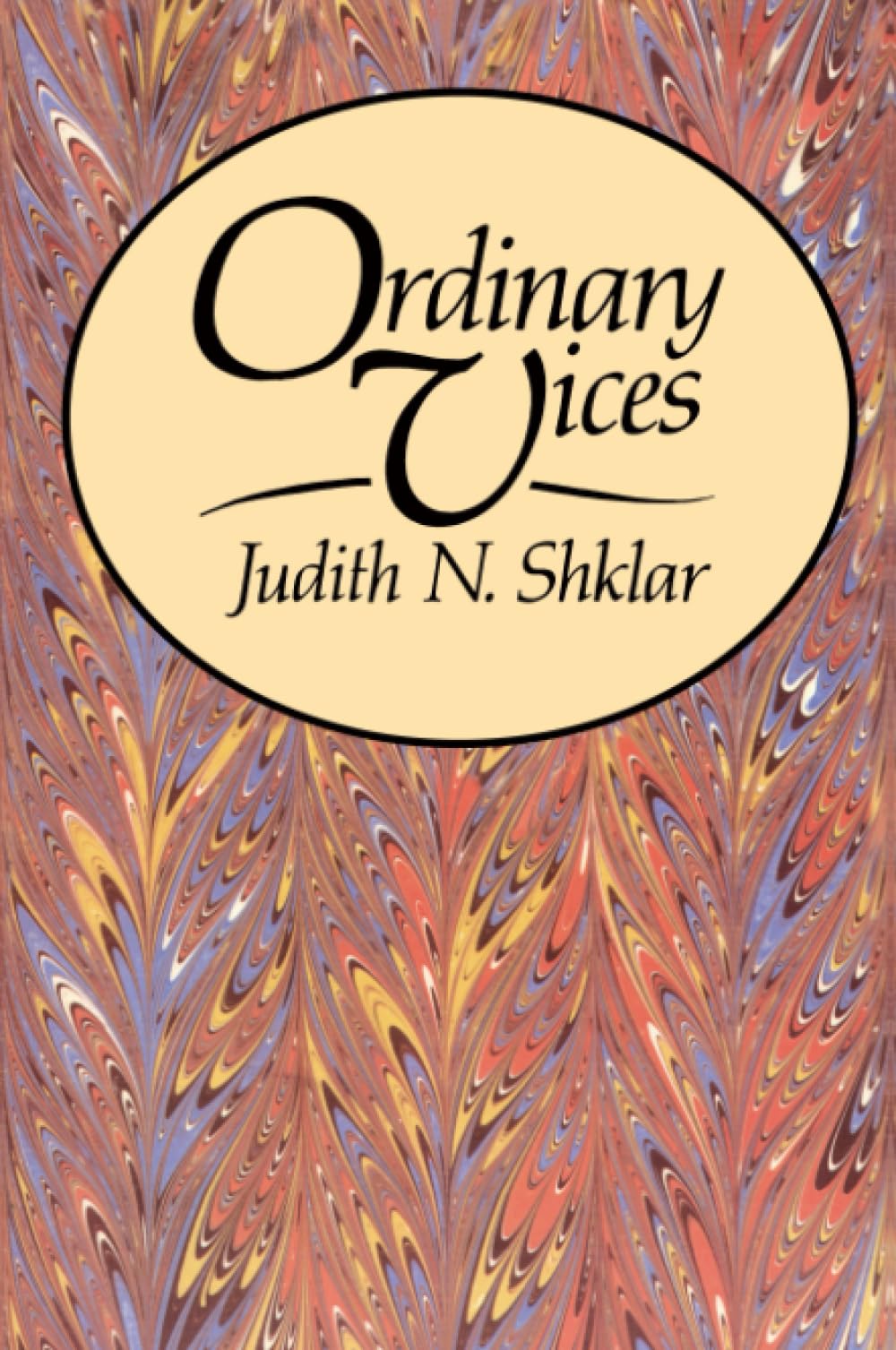 Ordinary Vices (Belknap Press) - 5866