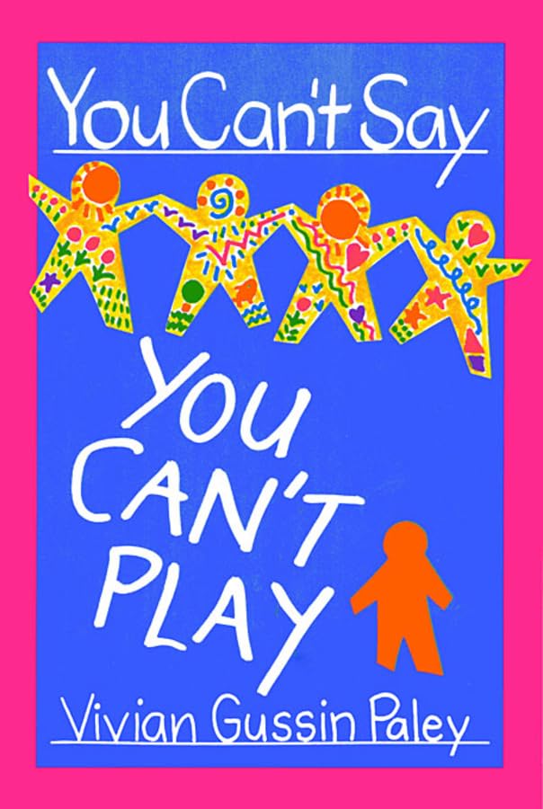 YOU CANT SAY YOU CANT PLAY