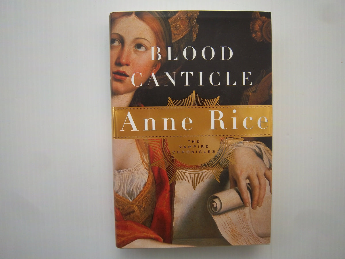 Blood Canticle: The Vampire Chronicles