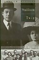 Stubborn Twig: Three Generations in the Life of a Japanese-American Family