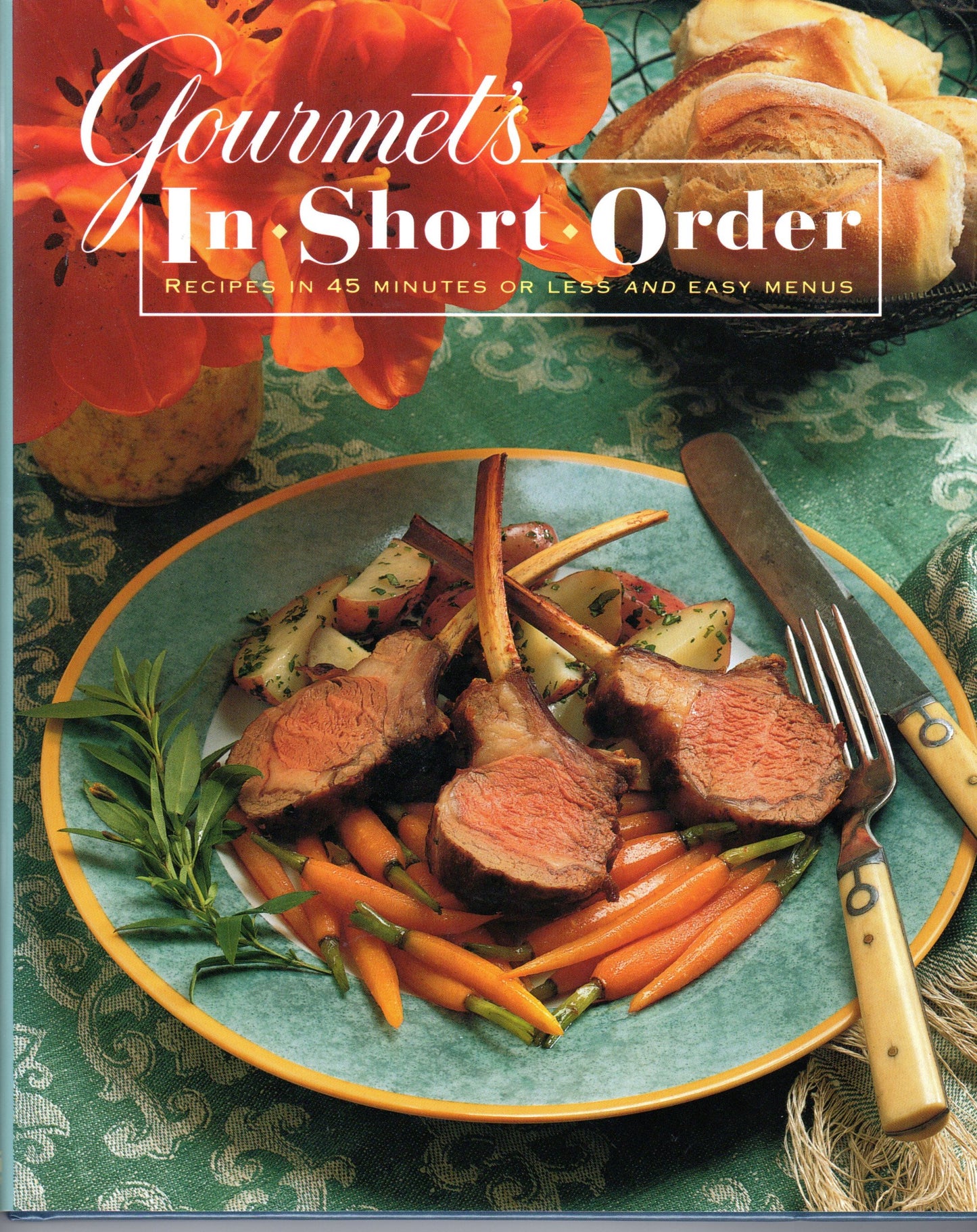 Gourmet's In Short Order: Recipes in 45 Minutes or Less and Easy Menus - 778