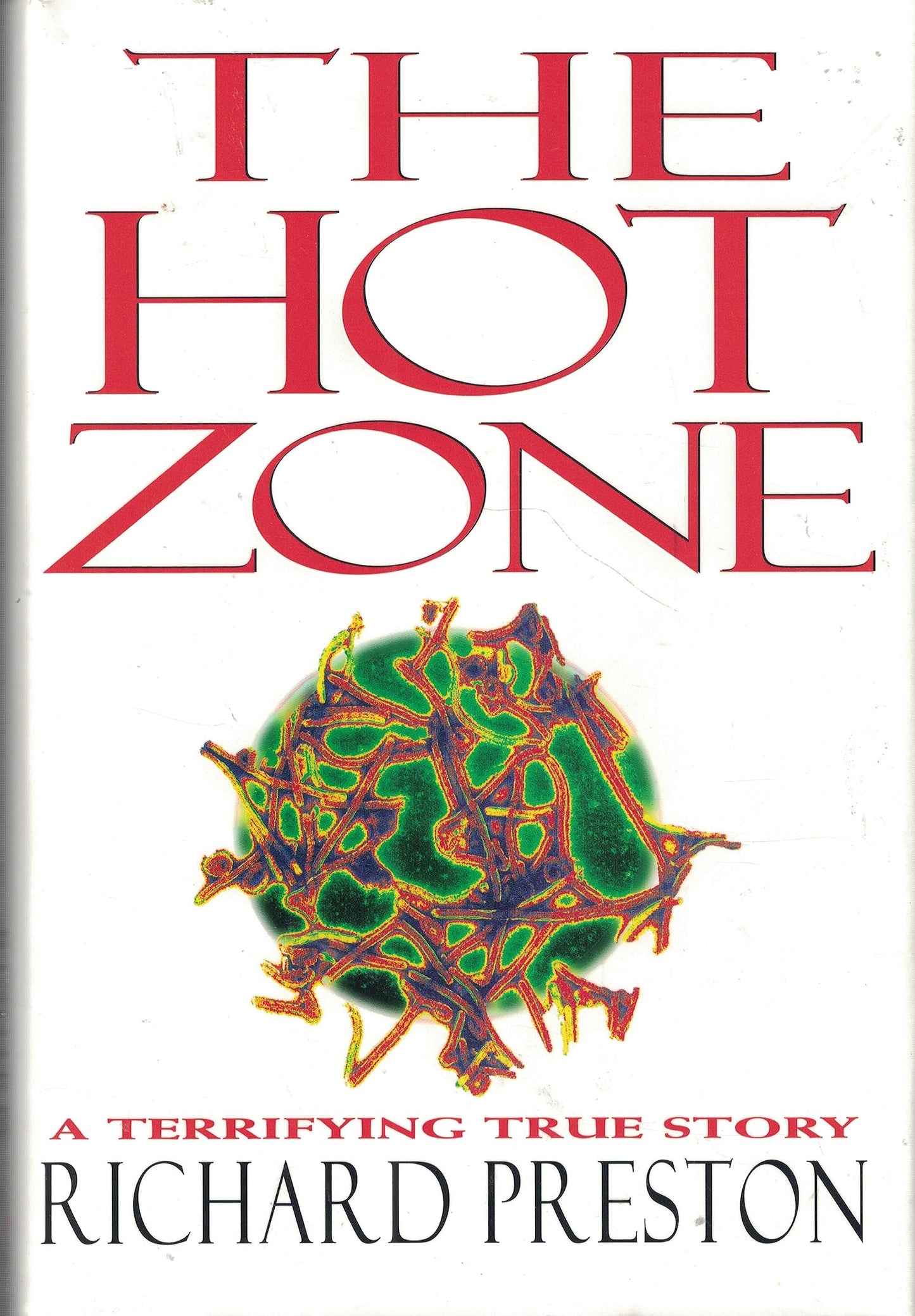 The Hot Zone - 4575