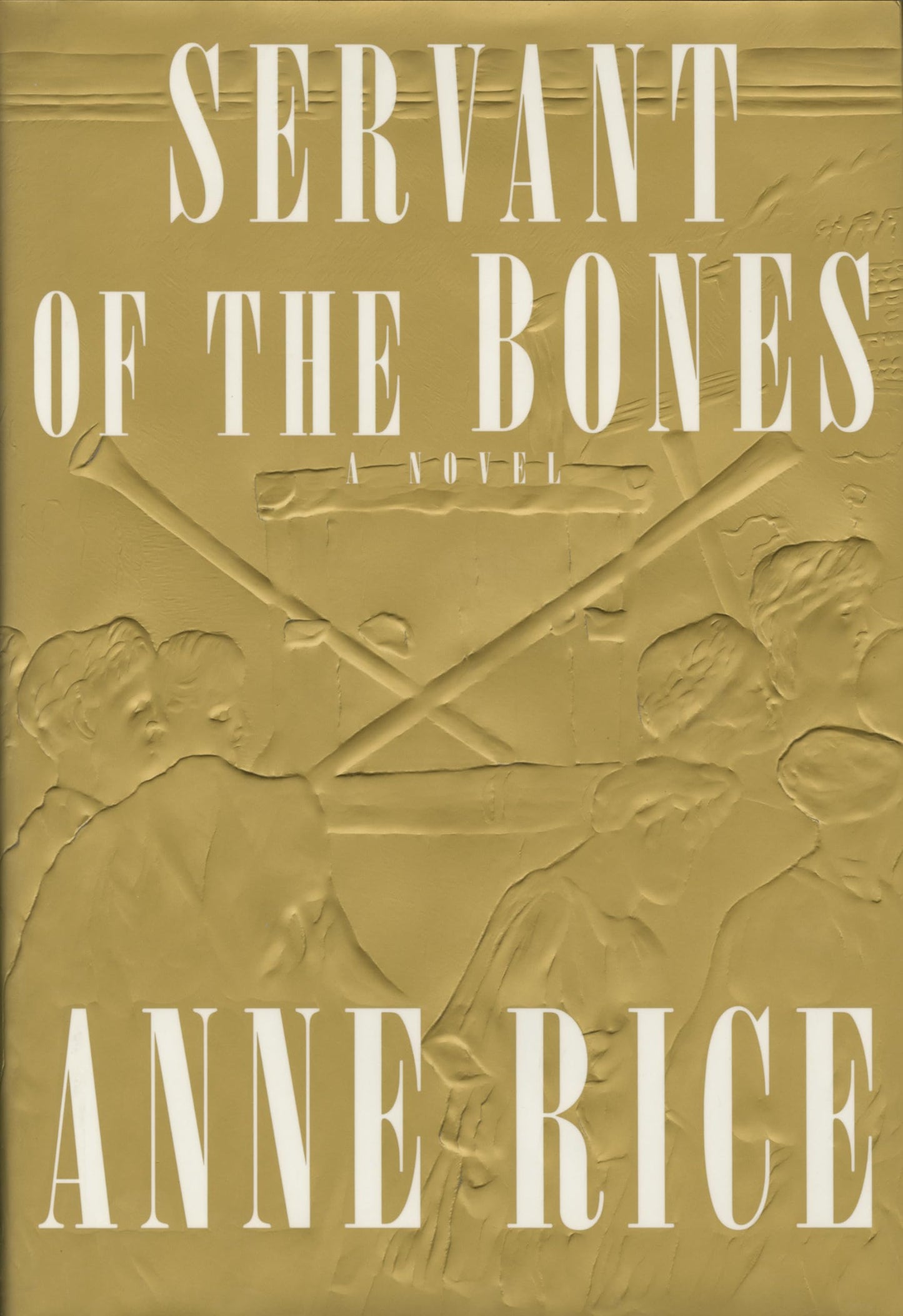 SERVANT OF THE BONES: A NOVEL