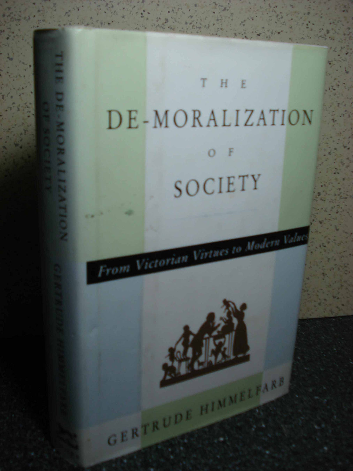 The De-Moralization of Society: From Victorian Virtues to Modern Values