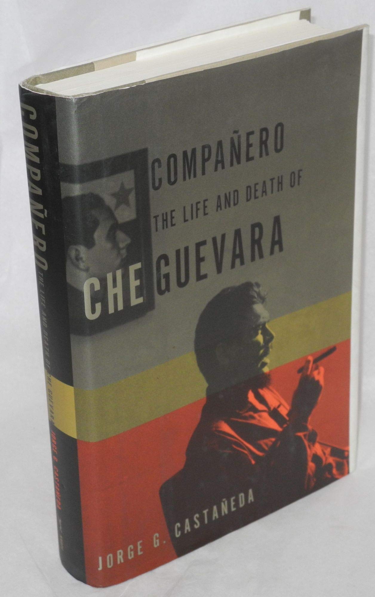 Companero: The Life and Death of Che Guevara
