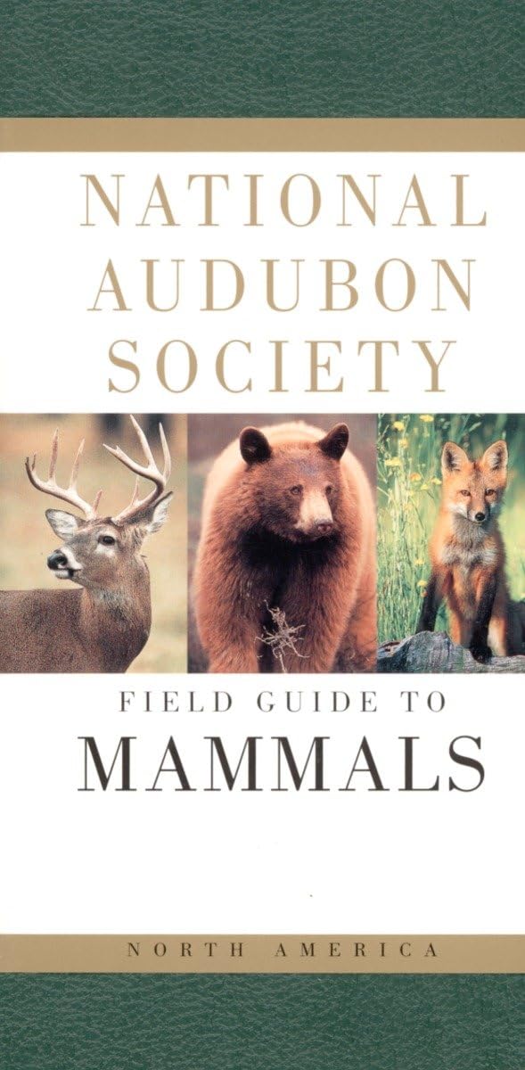 National Audubon Society Field Guide to North American Mammals (National Audubon Society Field Guides) - 6558