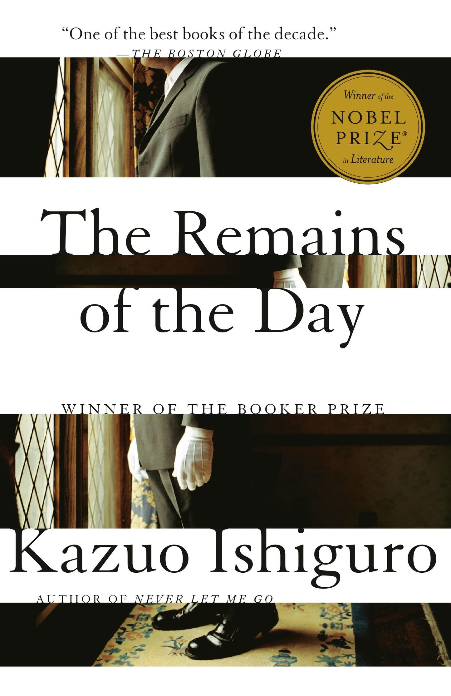 The Remains of the Day: Winner of the Nobel Prize in Literature - 9066