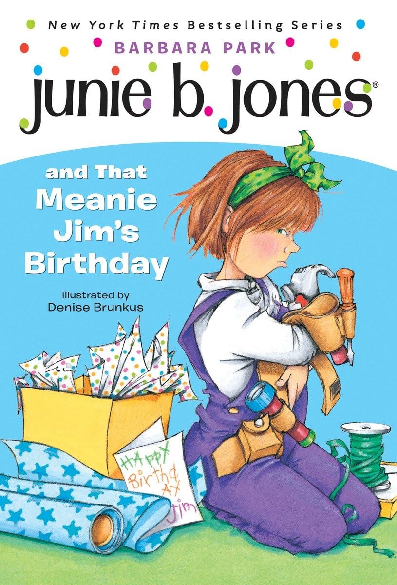 Junie B. Jones and That Meanie Jim's Birthday (Junie B. Jones, No. 6) - 4962