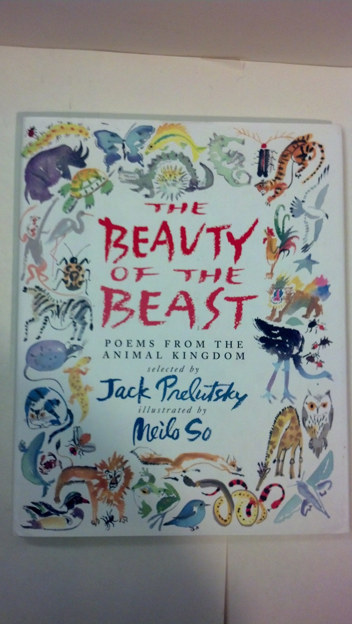The Beauty of the Beast: Poems from the Animal Kingdom