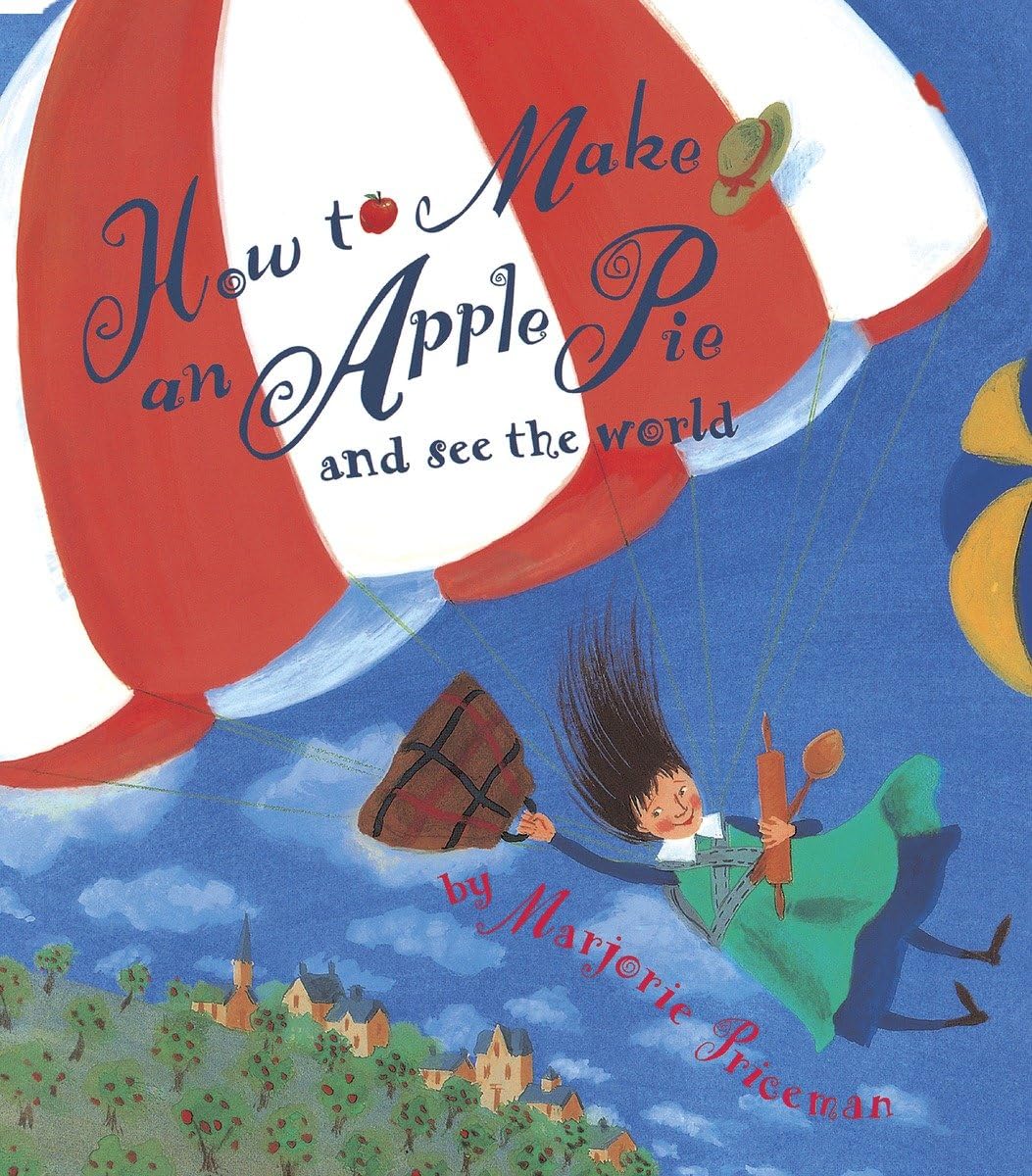 How to Make an Apple Pie and See the World (Dragonfly Books) - 2260