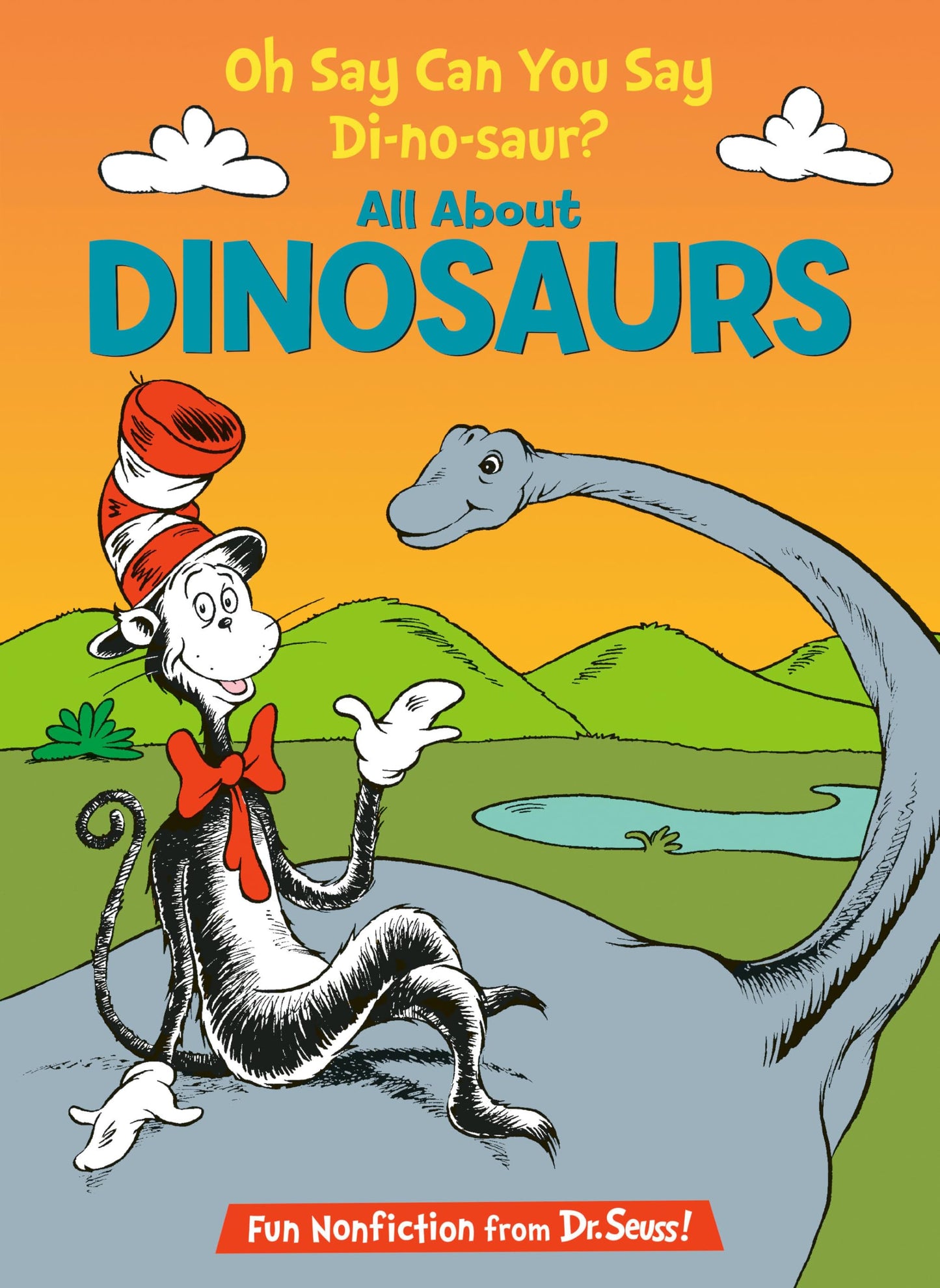 OH SAY CAN YOU SAY DI-NO-SAUR? A