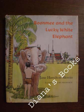 Boonmee and the Lucky White Elephant