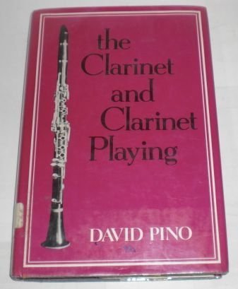 The Clarinet and Clarinet Playing