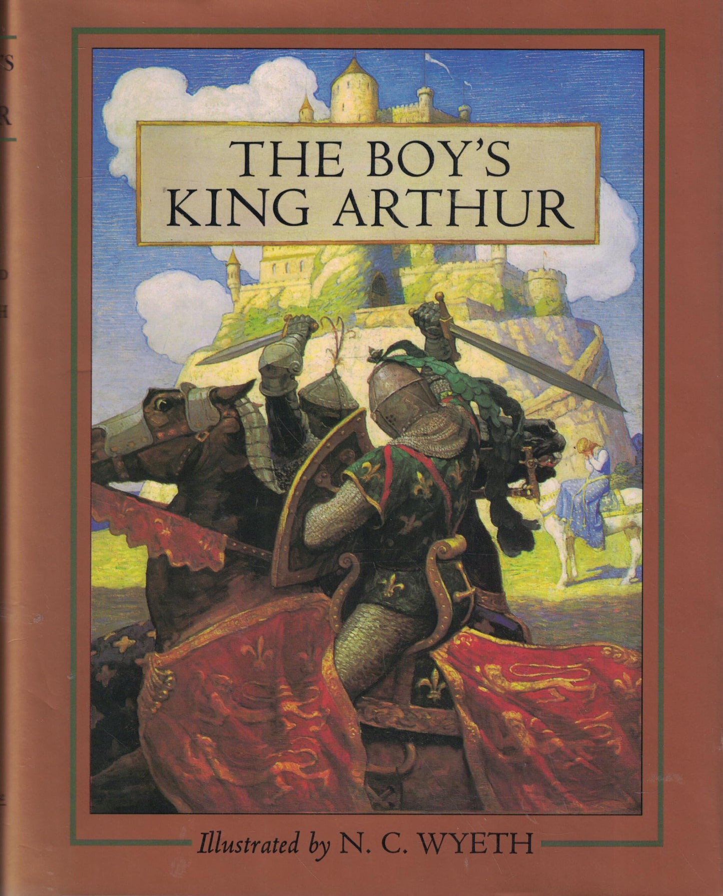 The Boy's King Arthur: Sir Thomas Malory's History of King Arthur and His Knights of the Round Table
