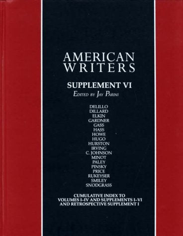 American Writers, Supplement VI: A collection of critical Literary and biographical articles that cover hundreds of notable authors from the 17th century to the present day.