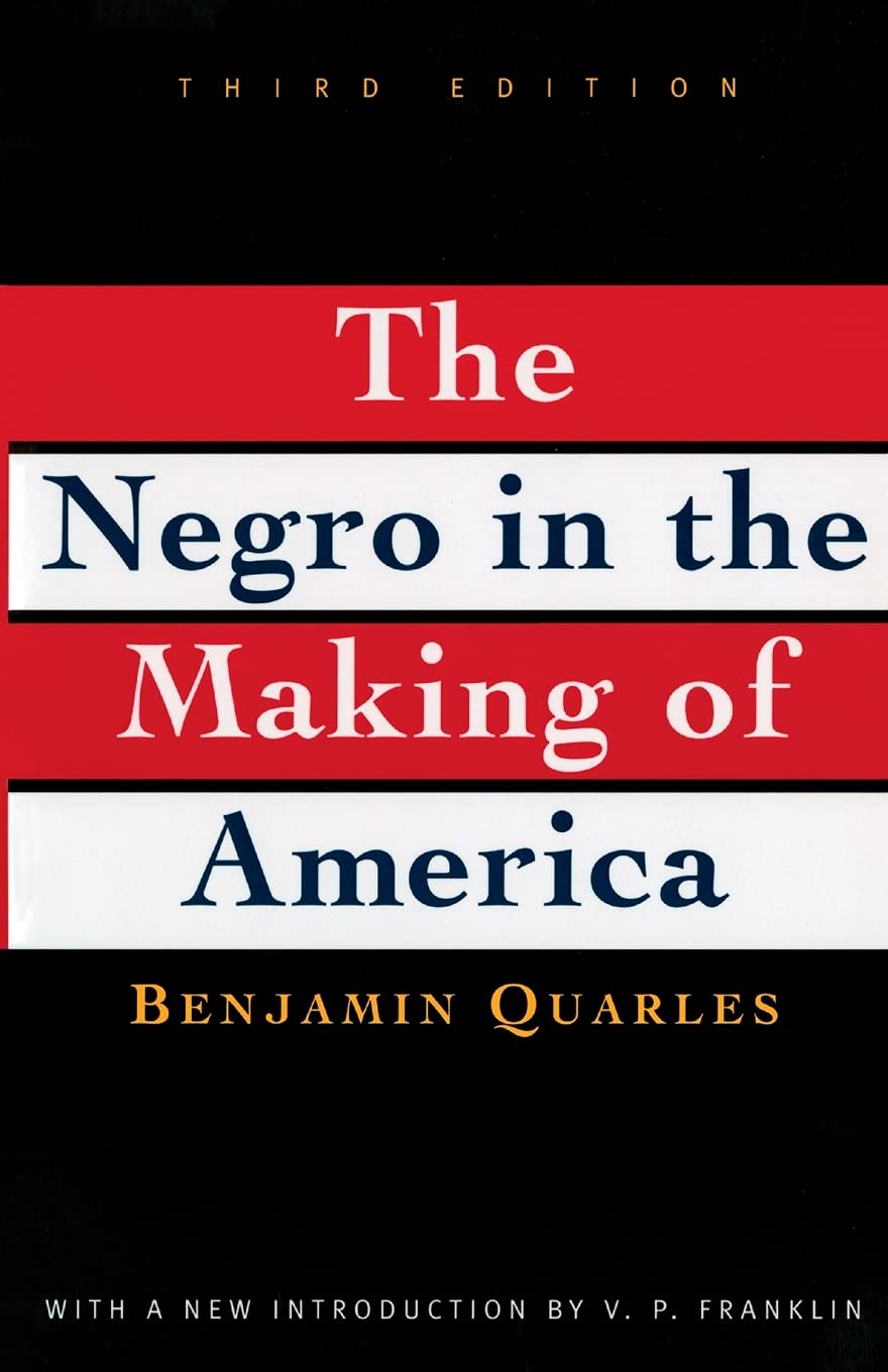 The Negro in the Making of America: Third Edition Revised, Updated, and Expanded