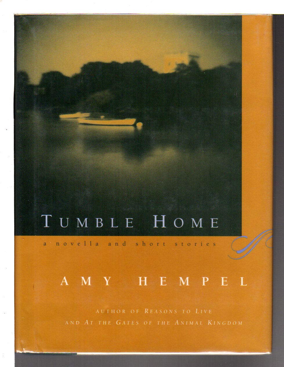 Tumble Home: A Novella and Short Stories