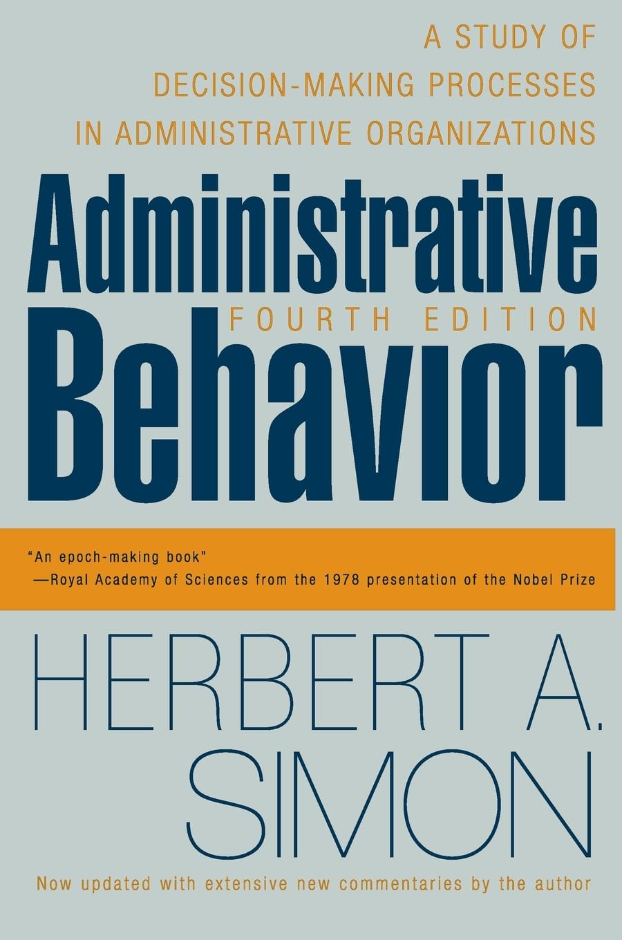 Administrative Behavior, 4th Edition