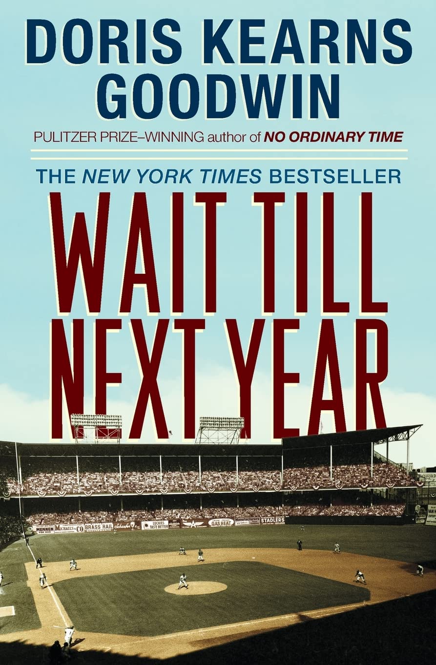 WAIT TILL NEXT YEAR - A MEMOIR