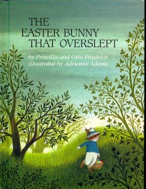 The Easter Bunny That Overslept