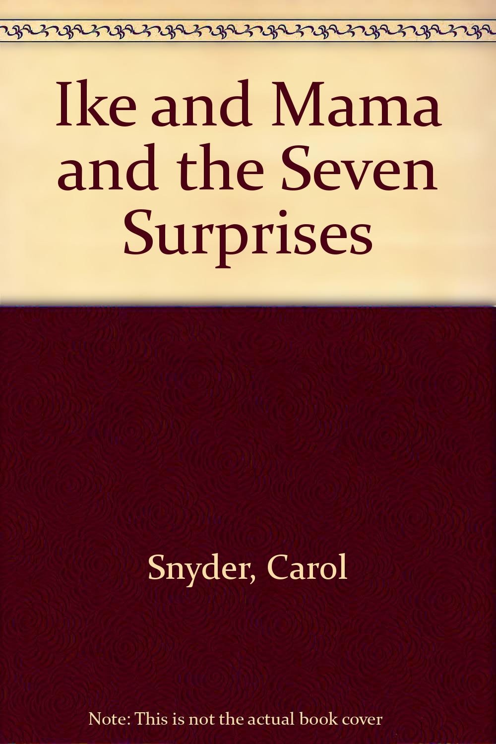 Ike and Mama and the Seven Surprises