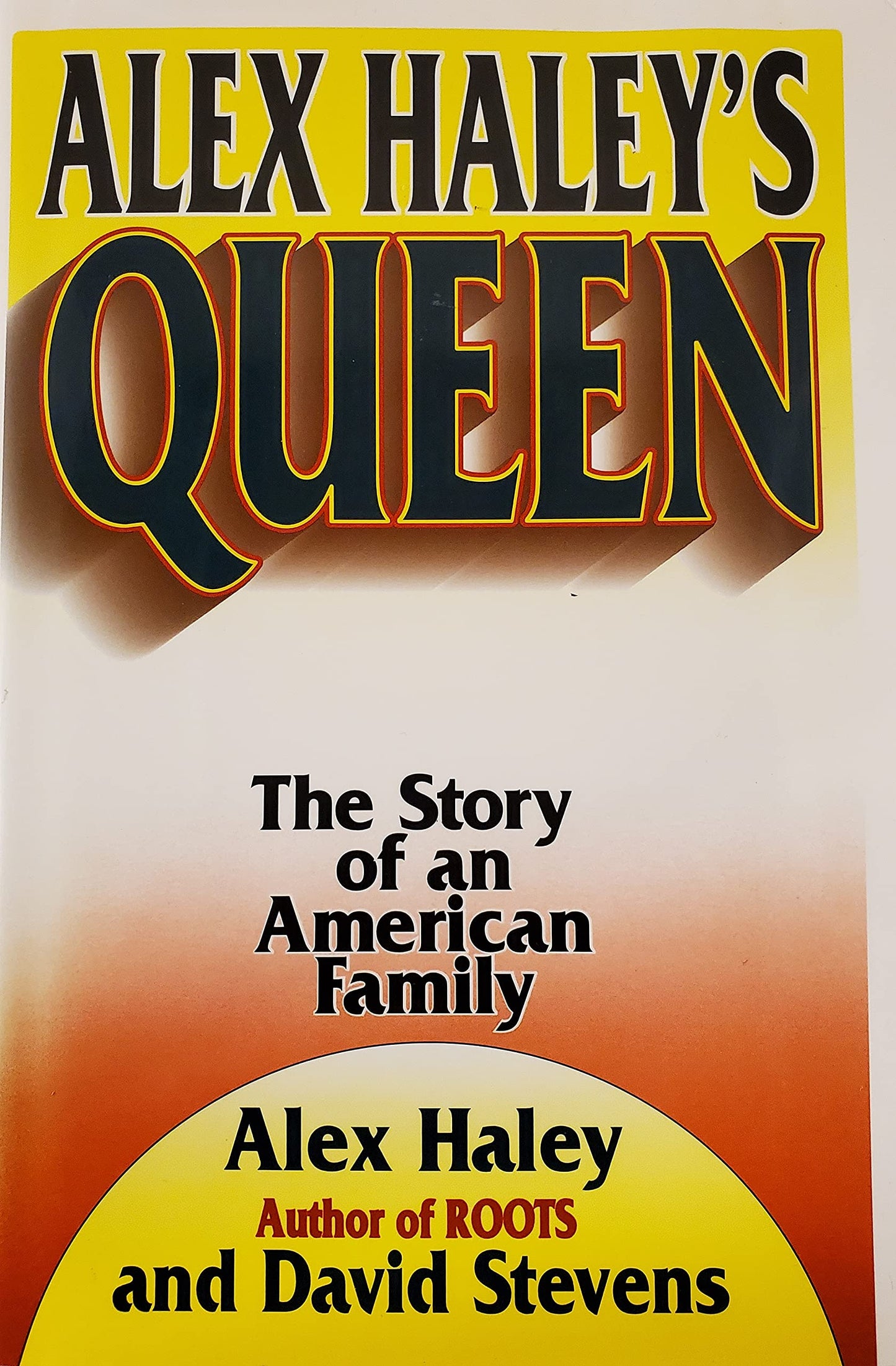 Alex Haley's Queen: The Story of an American Family - 5250