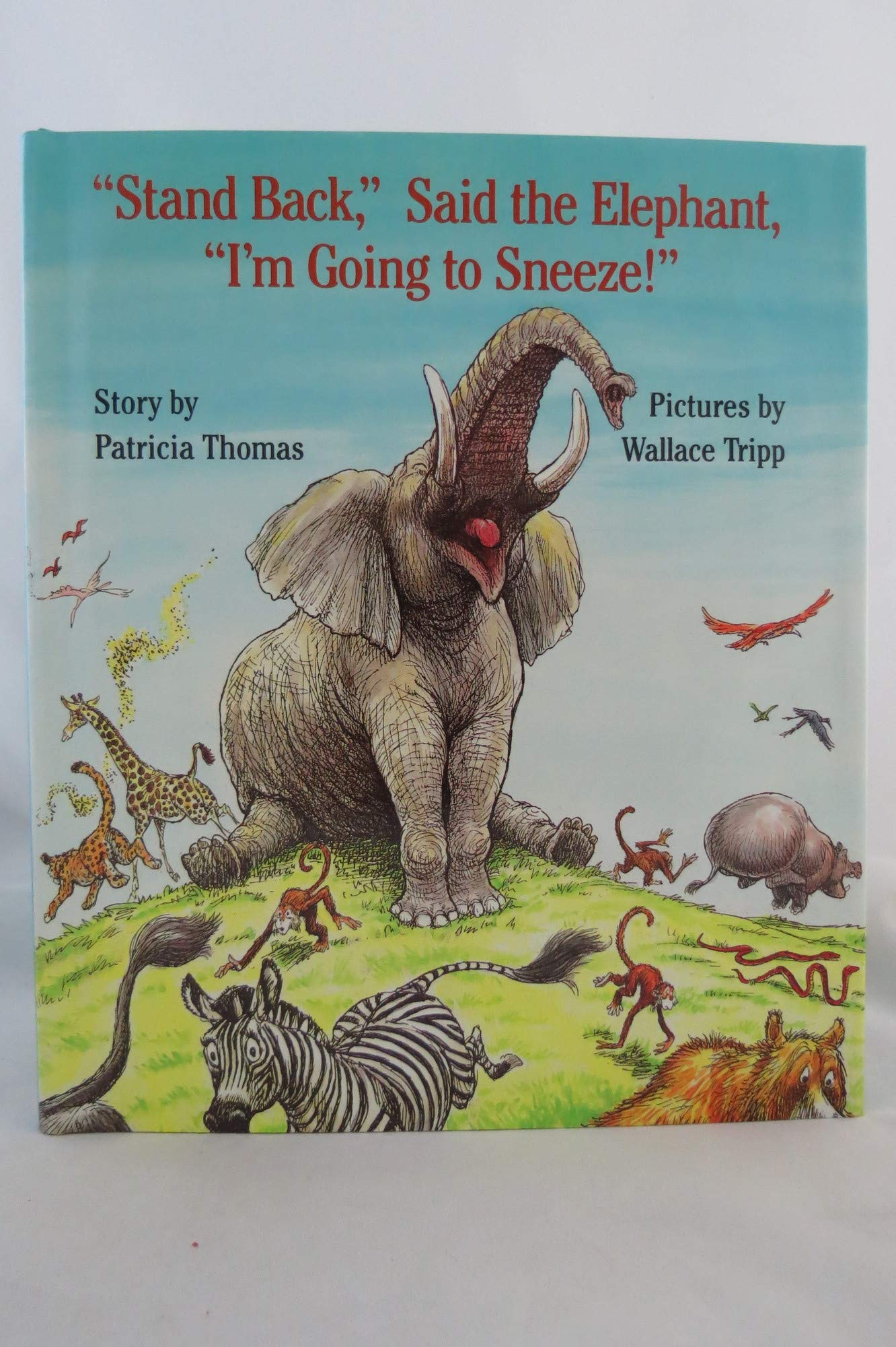 "Stand Back," Said the Elephant, "I'm Going to Sneeze!" - 2665