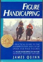 Figure Handicapping: A Practical Guide to the Interpretation and Use of Speed and Pace Figures - 1765