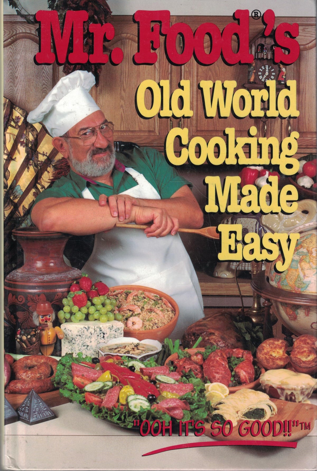 Mr. Food's Old World Cooking Made Easy (The Mr. Food Series)