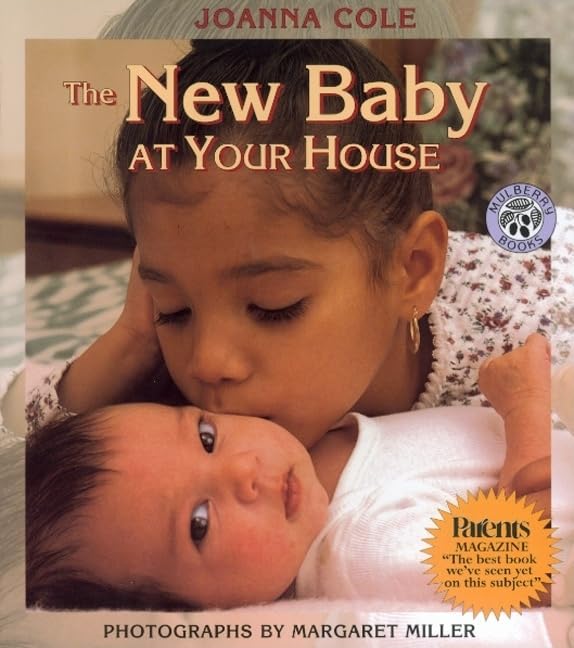 The New Baby at Your House: A Supportive Picture Book About Family and Feelings for Kids (Ages 4-8)